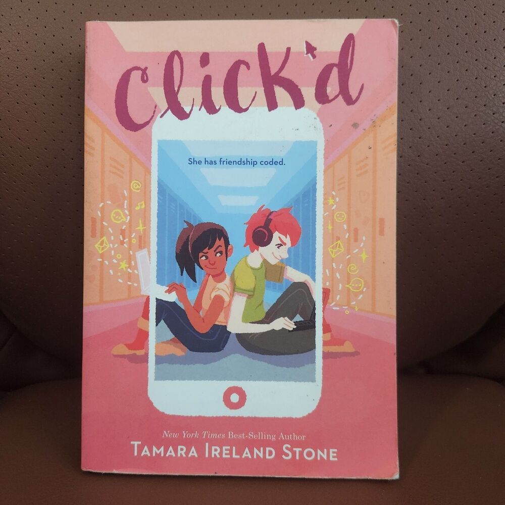 Click'd Tamara Ireland Stone PB Middle Grade YA Fiction Coding Friendship Book
